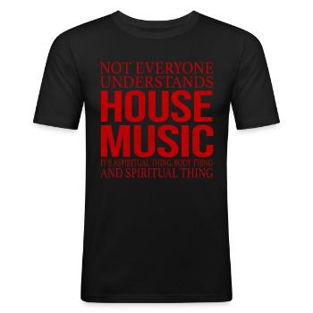 House Music Musik Diskothek Techno Club Party - Männer Slim Fit T-Shirt - Schwarz - Vorne - Nik (191cm)