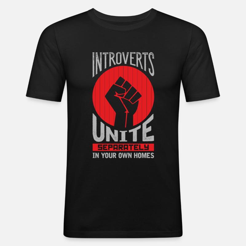 Introverts Unite Introvertierte Menschen introvert - Männer Slim Fit T-Shirt - Schwarz