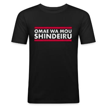 Omae Wa Mou Shindeiru Anime Merch Otaku Anime Memes - Herre Slim Fit T-Shirt - sort - Foran - Nik (191cm)