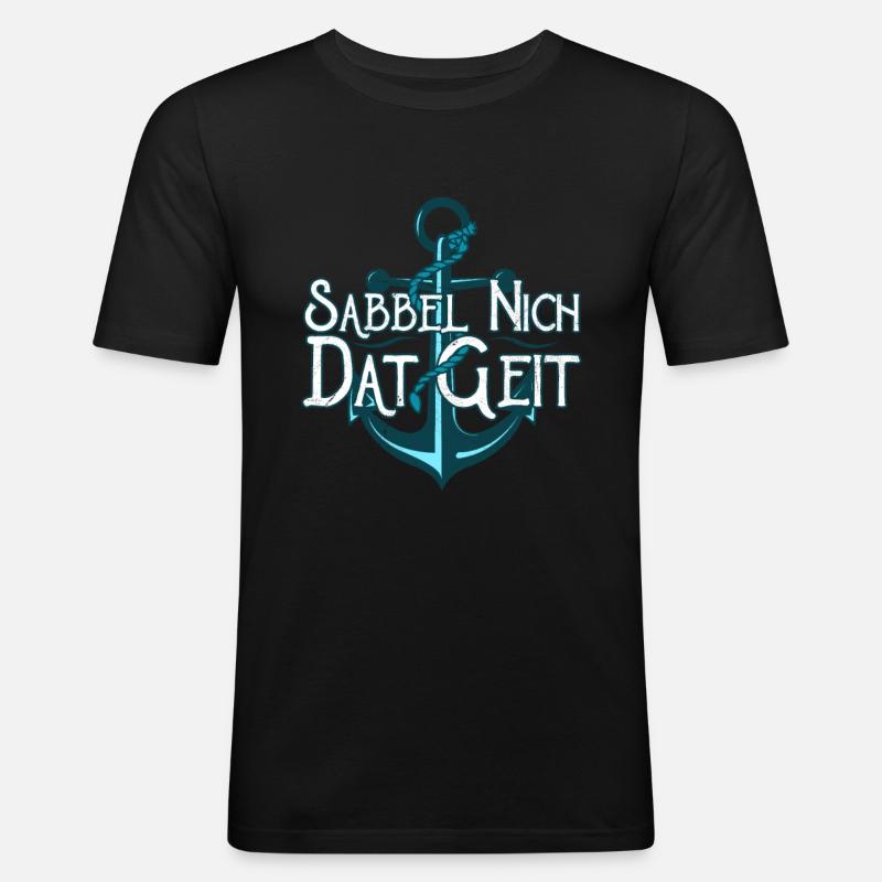 Sabbel Nich Dat Geit - Männer Slim Fit T-Shirt - Schwarz