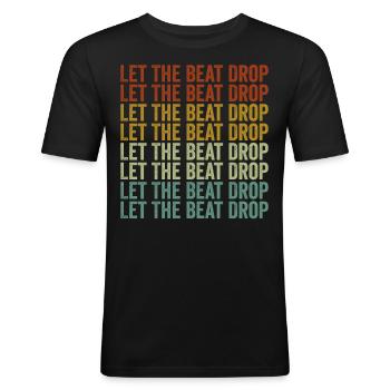 Laat The Beat Drop DJ Disc Jockey Beat DJ Mixer - Mannen slim fit T-shirt - zwart - Voor - Nik (191cm)
