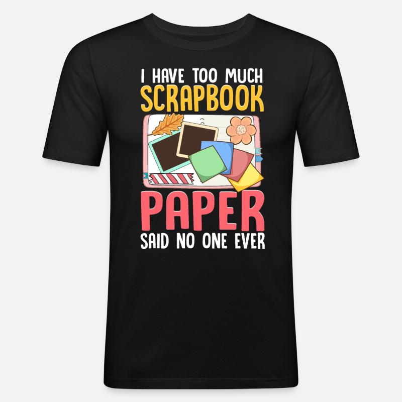 Scrapbooking Scrapbooker - Men's Slim Fit T-Shirt - black