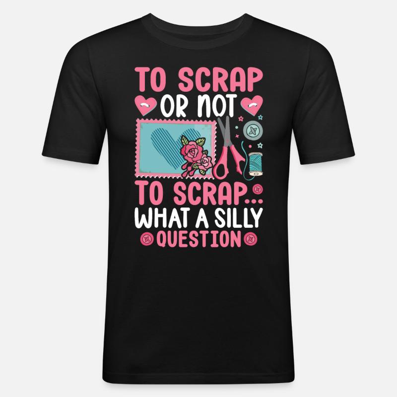 Scrapbooking Scrapbooker - Männer Slim Fit T-Shirt - Schwarz