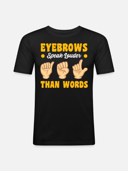 Deaf Pride Sign Language - Men's Slim Fit T-Shirt - black