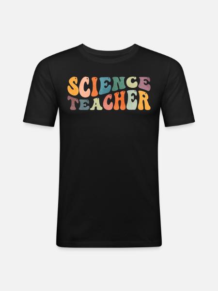 Groovy Science Teacher Scientist Teaching - Men's Slim Fit T-Shirt - black