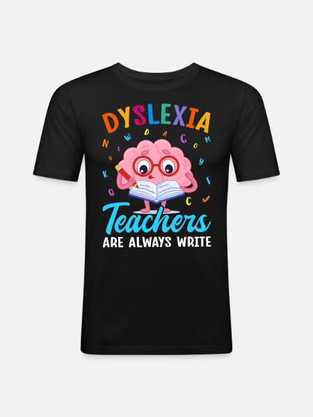 Funny Dyslexia Awareness - Men's Slim Fit T-Shirt - black