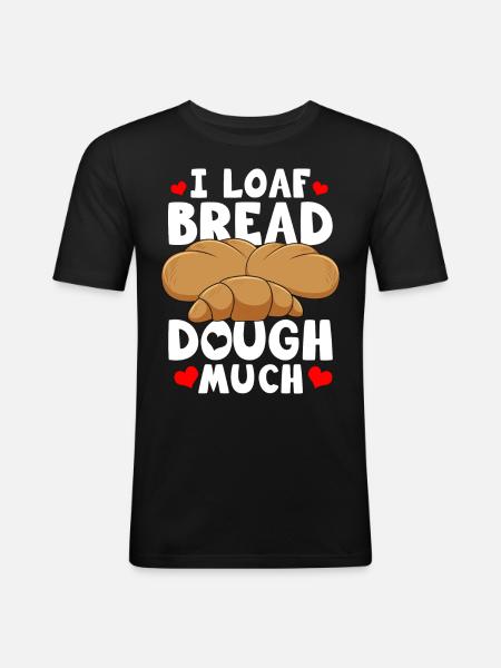 Bread Baking Bread Maker - Men's Slim Fit T-Shirt - black