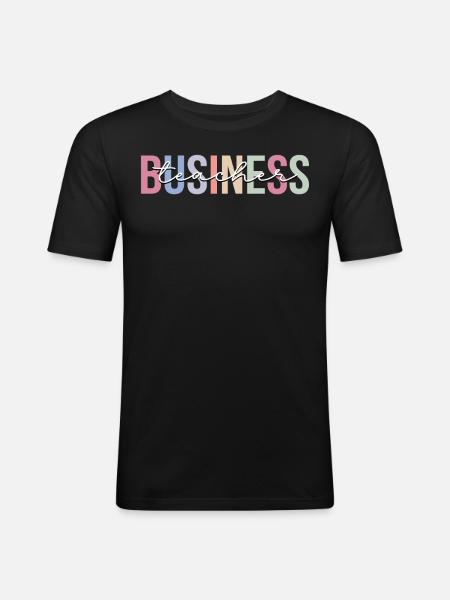 Business Teacher Teaching - Men's Slim Fit T-Shirt - black