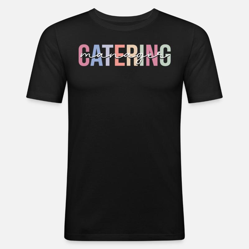 Catering Manager Catering Server - Männer Slim Fit T-Shirt - Schwarz