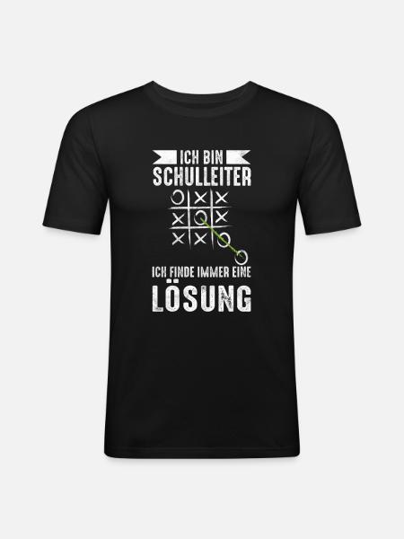 Lustige Schulleiter Sprüche Geschenkidee - Männer Slim Fit T-Shirt - Schwarz