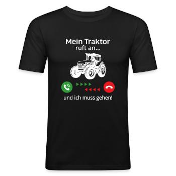 mein traktor ruft an ...und ich muss gehen! - Männer Slim Fit T-Shirt - Schwarz - Vorne - Nik (191cm)