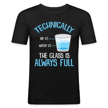 Motivation Optimismus Vollglas - Männer Slim Fit T-Shirt - Schwarz - Vorne - Nik (191cm)