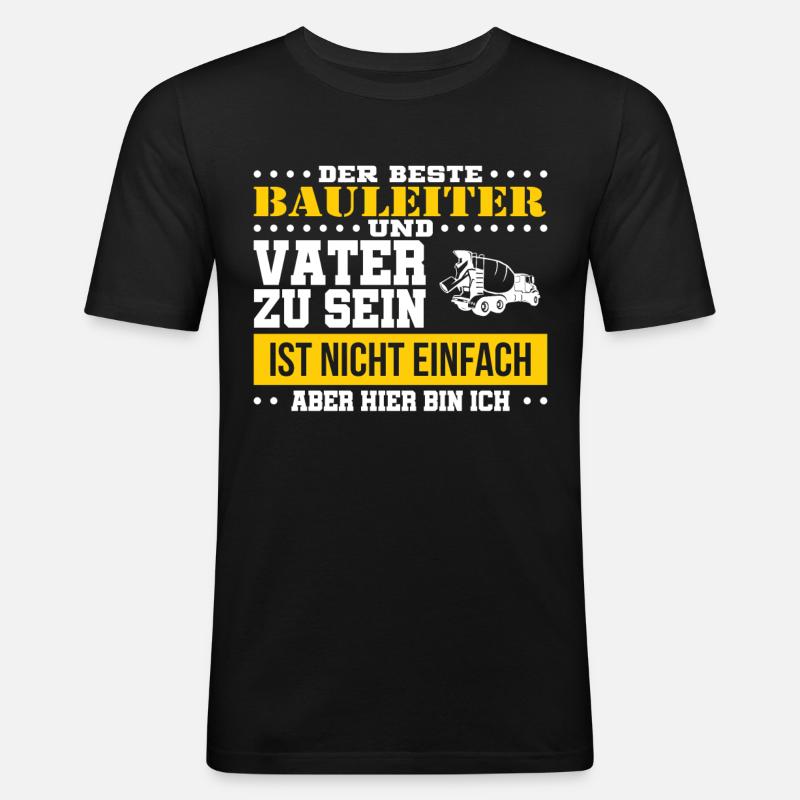 Bauleiter Baustelle Bauherr Geschenk - Männer Slim Fit T-Shirt - Schwarz