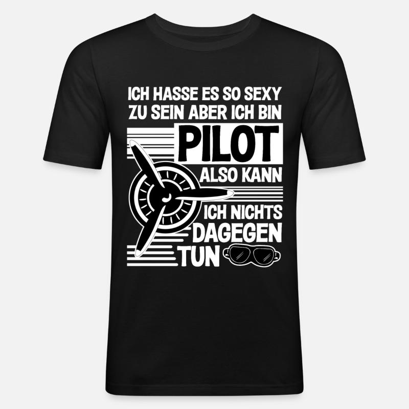 Pilot - Sexy Flieger Spruch - Männer Slim Fit T-Shirt - Schwarz