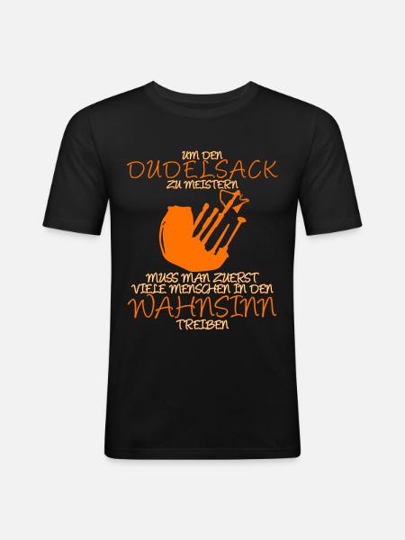 Dudelsack lustiger Bockpfeife Spruch - Männer Slim Fit T-Shirt - Schwarz