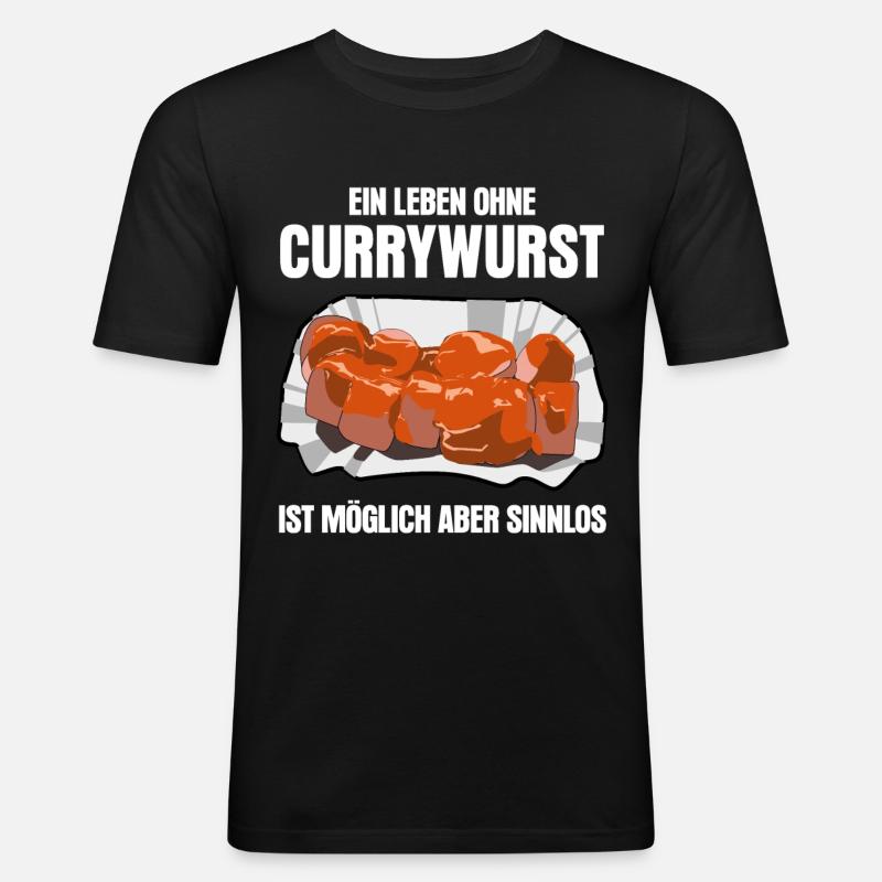 Currywurst lustiger Spruch mit Wurst - Männer Slim Fit T-Shirt - Schwarz