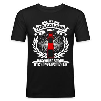 Helgoland Insel Spruch - Männer Slim Fit T-Shirt - Schwarz - Vorne - Nik (191cm)