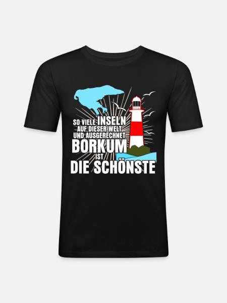 Borkum Insel Spruch - Männer Slim Fit T-Shirt - Schwarz