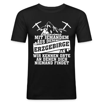 Erzgebirge Wandern Witz Erzgebirger - Männer Slim Fit T-Shirt - Schwarz - Vorne - Nik (191cm)