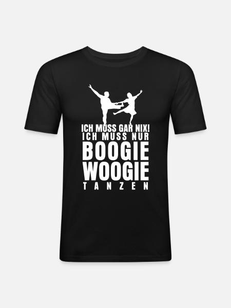 Boogie Woogie Saying Joke Dancer - Men's Slim Fit T-Shirt - black
