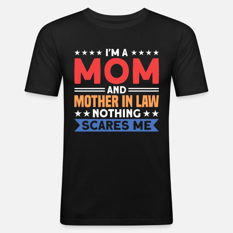 Schwiegermutter Schwiegermutter Mutter - Männer Slim Fit T-Shirt - Schwarz