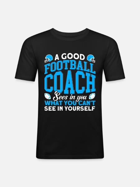 A good football coach - Men's Slim Fit T-Shirt - black