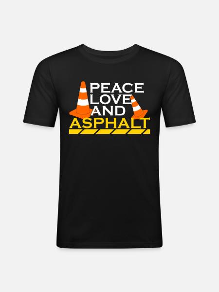 Straßenwärter Asphalt Witz Straßenbauer - Männer Slim Fit T-Shirt - Schwarz