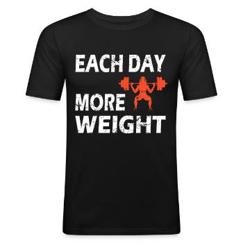 Chaque jour plus de poids - Citation de motivation de fitness - T-shirt près du corps Homme - noir - Devant - Nik (191cm)