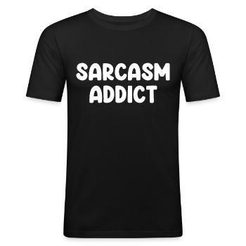 Sarcasm Addict - Männer Slim Fit T-Shirt - Schwarz - Vorne - Nik (191cm)