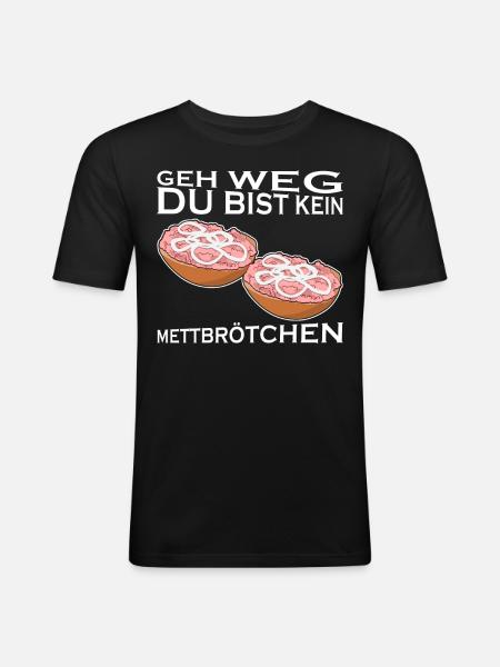 Mettbrötchen Mettfleisch Hackfleisch - Männer Slim Fit T-Shirt - Schwarz