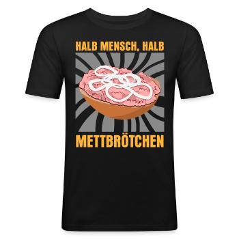 Mettbrötchen Hackfleisch Mettfleisch - Männer Slim Fit T-Shirt - Schwarz - Vorne - Nik (191cm)