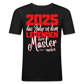 Master 2025 Abschluss Studium Spruch Legende - Männer Slim Fit T-Shirt - Schwarz - Vorne - Nik (191cm)