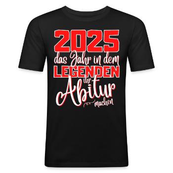 Abitur 2025 Abschluss - Das Legende Abi - Männer Slim Fit T-Shirt - Schwarz - Vorne - Nik (191cm)