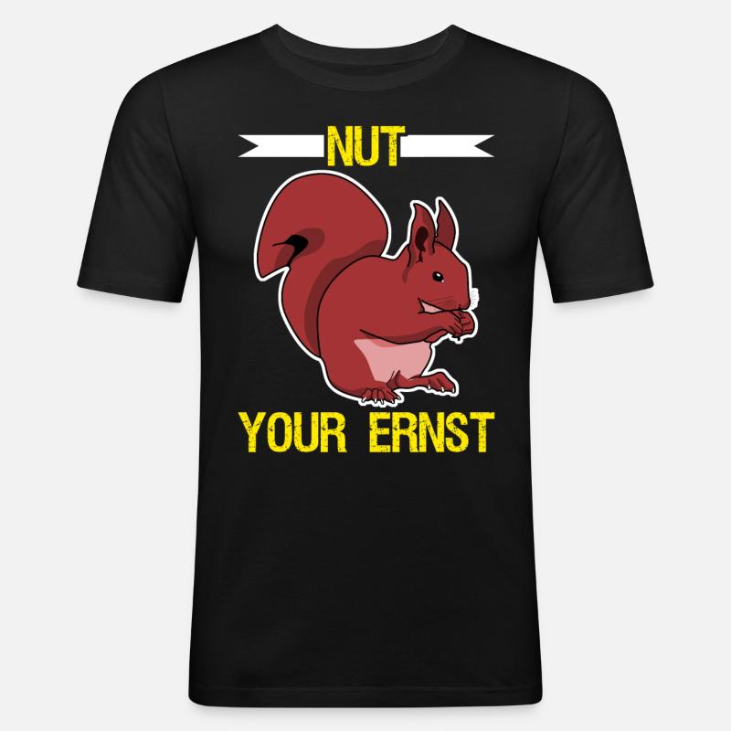 Eichhörnchen Nut your Ernst Squirrel - Männer Slim Fit T-Shirt - Schwarz