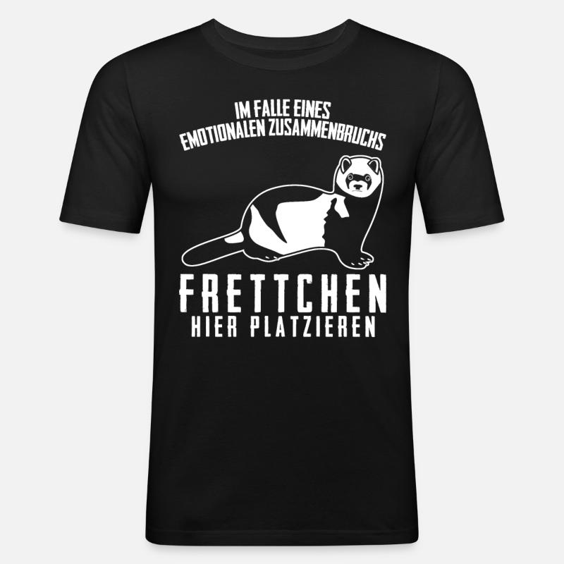 Frettchen Spruch - Männer Slim Fit T-Shirt - Schwarz