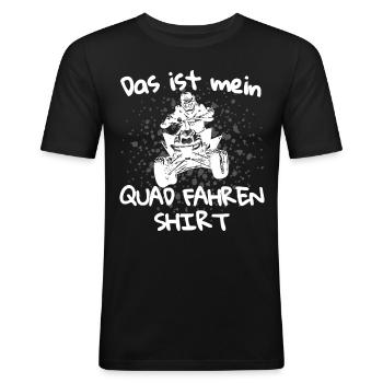 Das ist mein Quad fahren Outfit! Quad Spruch - Männer Slim Fit T-Shirt - Schwarz - Vorne - Nik (191cm)