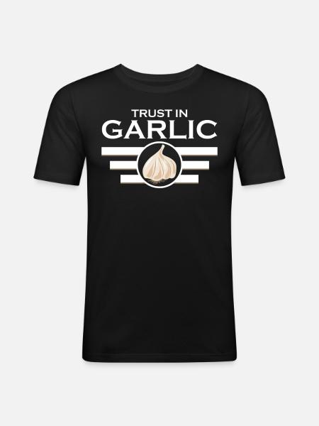 Trust in Garlic - Männer Slim Fit T-Shirt - Schwarz