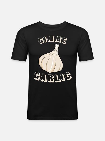 Knoblauch Spruch Knoblauchzehe - Männer Slim Fit T-Shirt - Schwarz