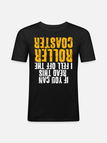 Achterbahn Spruch Achterbahnfahrer - Männer Slim Fit T-Shirt - Schwarz