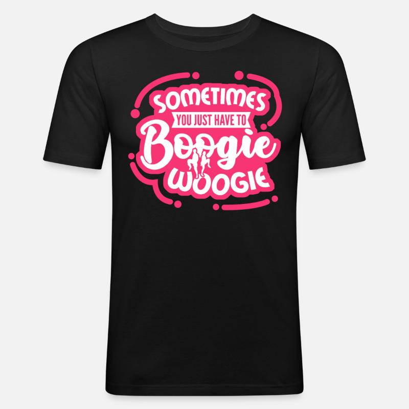 Boogie Woogie Boogie-Woogie Dancing - Men's Slim Fit T-Shirt - black