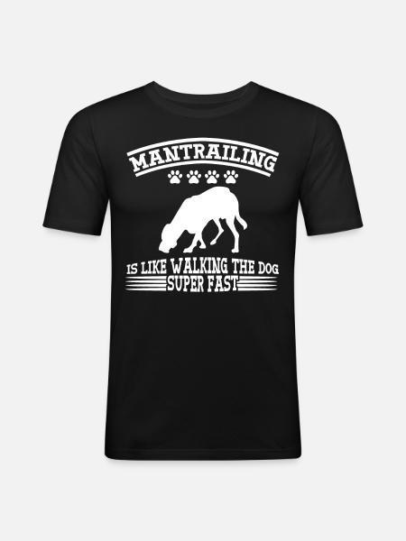 Mantrailing Therapy Mantrailer Dogs - Men's Slim Fit T-Shirt - black