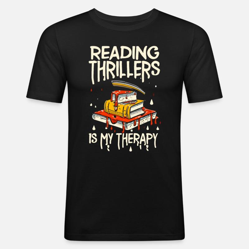 Reading Thrillers Is My Therapy - Männer Slim Fit T-Shirt - Schwarz