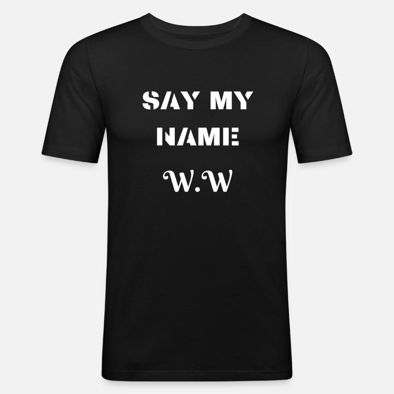 DIRE IL MIO NOME WALTER WHITE - Maglietta aderente da uomo - nero