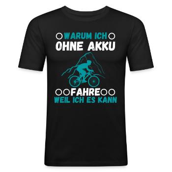 Radfahrer ohne Akku - Männer Slim Fit T-Shirt - Schwarz - Vorne - Nik (191cm)
