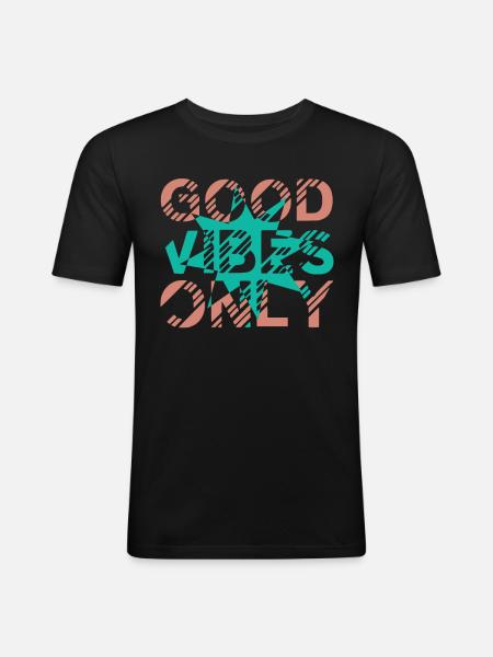 Good Vibes Only - Men's Slim Fit T-Shirt - black