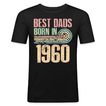 Die Besten Väter Sind 1960 Geboren, 63 Jahre Alt, - Männer Slim Fit T-Shirt - Schwarz - Vorne - Nik (191cm)