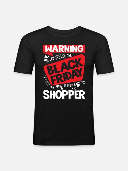 Warning Black Friday Shopper - Männer Slim Fit T-Shirt - Schwarz