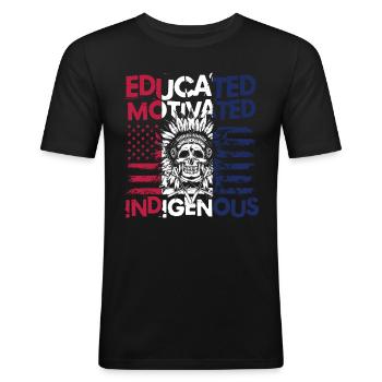 Educated Motivated Indigenous für Ureinwohner - Männer Slim Fit T-Shirt - Schwarz - Vorne - Nik (191cm)