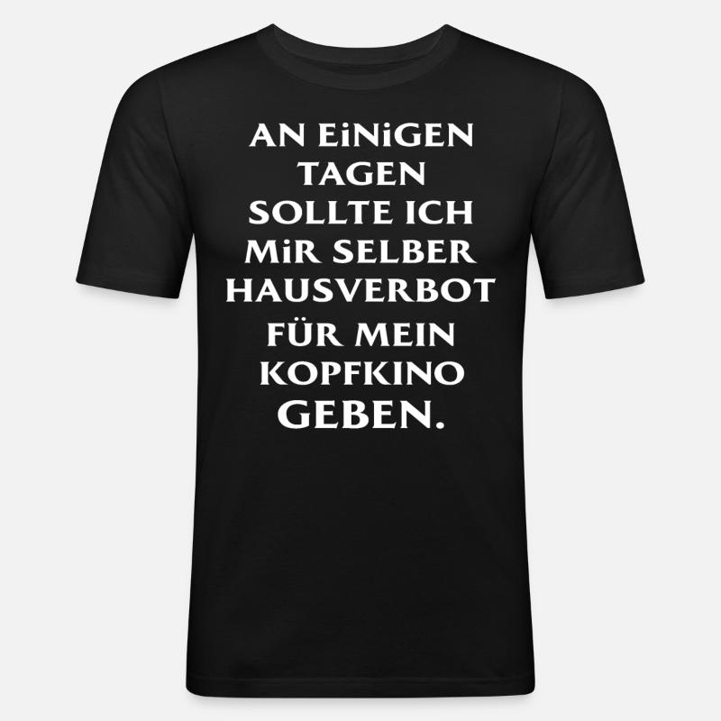 Witziger Spruch Sarkasmus - Männer Slim Fit T-Shirt - Schwarz