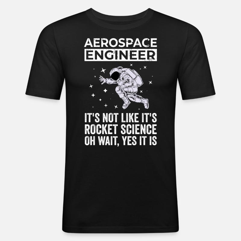 Aerospace Engineer, Rocket Science - Men's Slim Fit T-Shirt - black